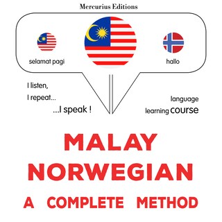 Bahasa Melayu - Bahasa Norway : kaedah yang lengkap als Hörbuch
