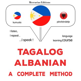 Tagalog – Albanian : isang kumpletong paraan als Hörbuch