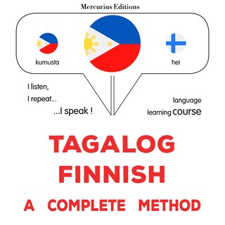 Tagalog - Finnish : isang kumpletong paraan als Hörbuch