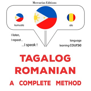 Tagalog - Romanian : isang kumpletong paraan als Hörbuch