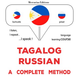 Tagalog - Russian : isang kumpletong paraan als Hörbuch