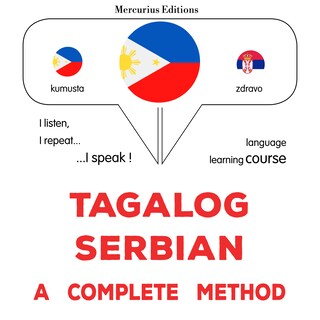 Tagalog - Serbian : isang kumpletong paraan als Hörbuch