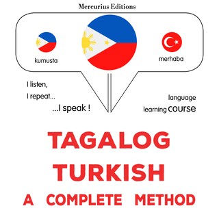 Tagalog - Turkish : isang kumpletong paraan als Hörbuch