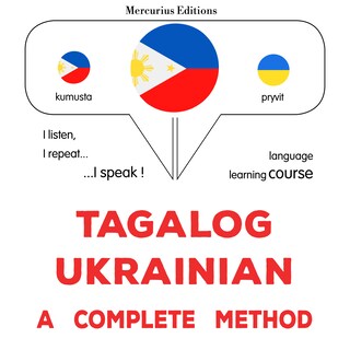 Tagalog - Ukrainian : isang kumpletong paraan als Hörbuch