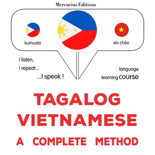 Tagalog - Vietnamese : isang kumpletong paraan als Hörbuch