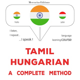tamiḻ - haṅkēriyaṉ: Oru muḻumaiyāṉa muṟai als Hörbuch