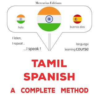 tamiḻ - spāṉiṣ: Oru muḻumaiyāṉa muṟai als Hörbuch
