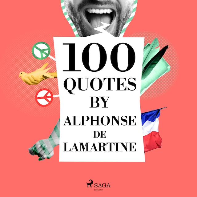 Book cover for 100 Quotes by Alphonse de Lamartine
