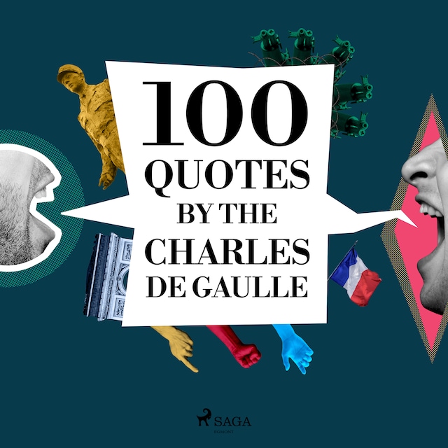 Couverture de livre pour 100 Quotes by Charles de Gaulle