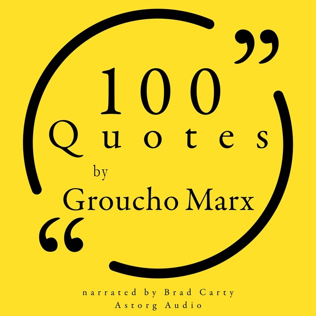 Couverture de livre pour 100 Quotes by Groucho Marx
