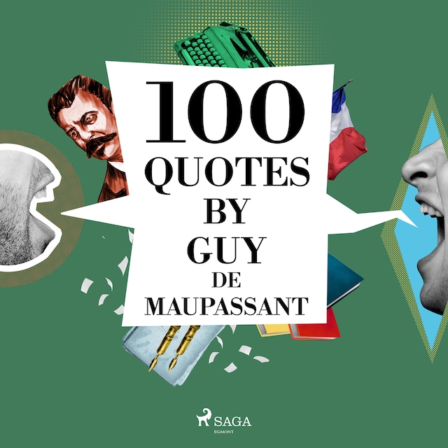 Book cover for 100 Quotes by Guy de Maupassant