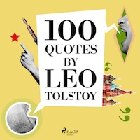 100 Quotes by Leo Tolstoy