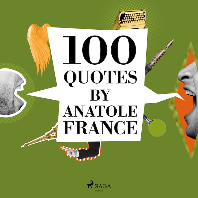 Book cover for 100 Quotes by Anatole France
