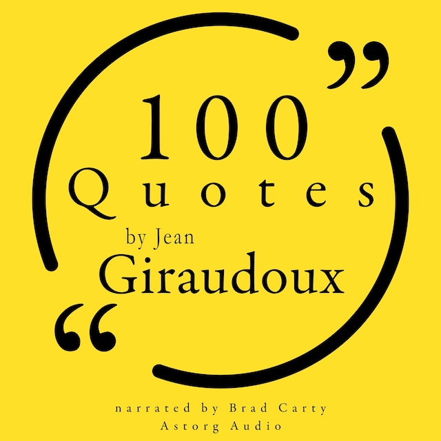 Couverture de livre pour 100 Quotes by Jean Giraudoux