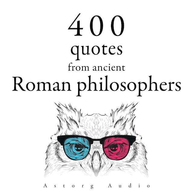 Book cover for 400 Quotations from Ancient Roman Philosophers