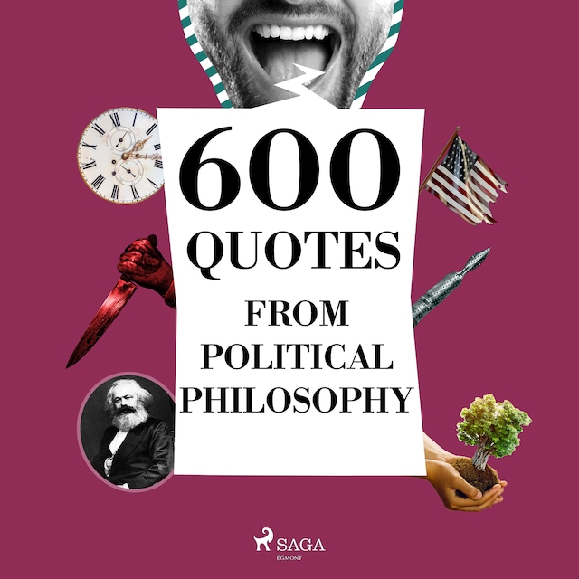 Book cover for 600 Quotes from Political Philosophy