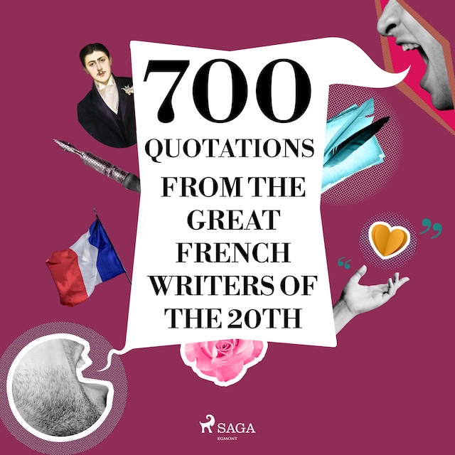 Kirjankansi teokselle 700 Quotations from the Great French Writers of the 20th Century