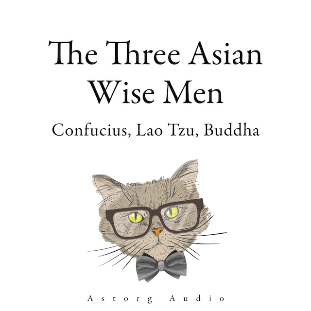 Boekomslag van The Three Asian Wise Men: Confucius, Lao Tzu, Buddha