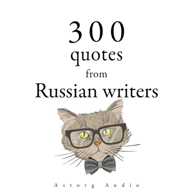 Book cover for 300 Quotes from Russian Writers