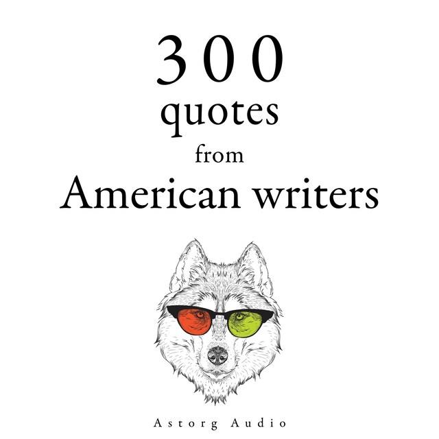 Book cover for 300 Quotes from American Writers