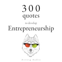 300 Quotes to Develop Entrepreneurship