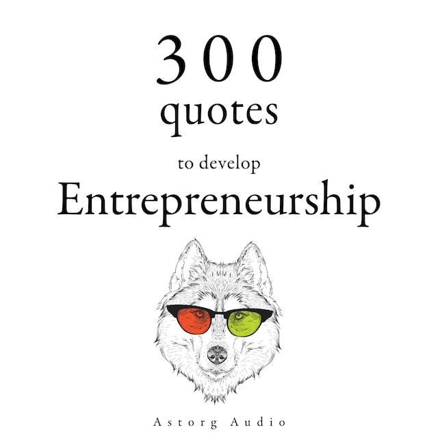 Book cover for 300 Quotes to Develop Entrepreneurship
