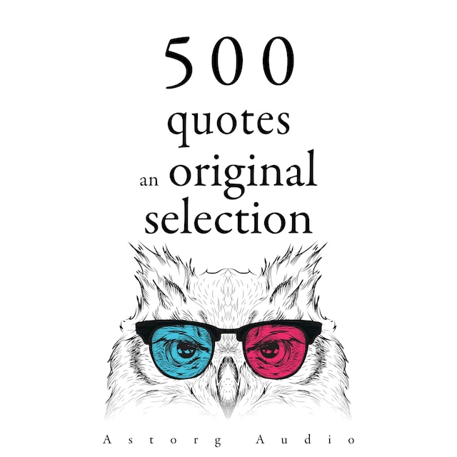 Bogomslag for 500 Quotes: an Original Selection