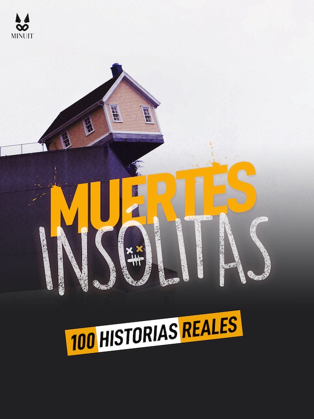 Book cover for 100 HISTORIAS REALES DE MUERTES INSOLITAS