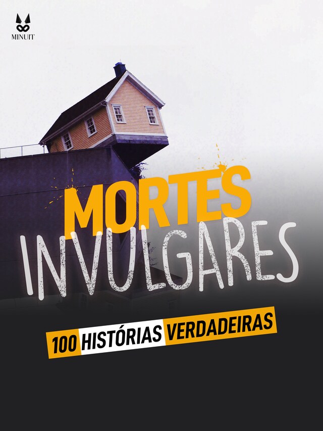 Copertina del libro per 100 HISTORIAS VERDADEIRAS DE MORTES INVULGARES