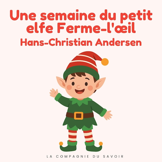 Buchcover für Une semaine du petit elfe Ferme-l'œil