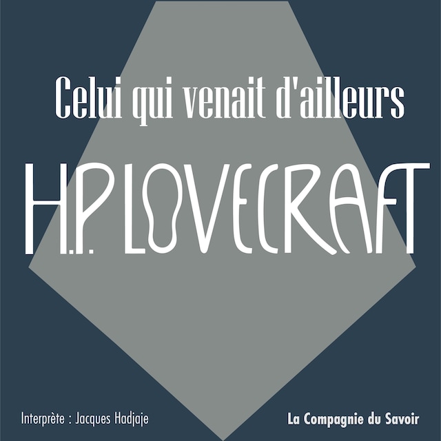 Book cover for Celui qui venait d'ailleurs