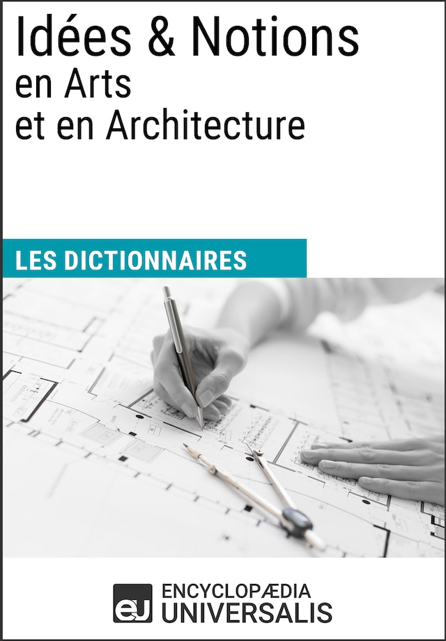 Book cover for Dictionnaire des Idées & Notions en Arts et en Architecture