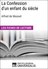 La Confession d'un enfant du siècle d'Alfred de Musset