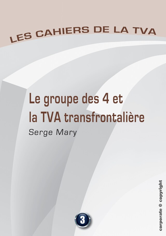 Book cover for Le groupe des 4 et la TVA transfontalière