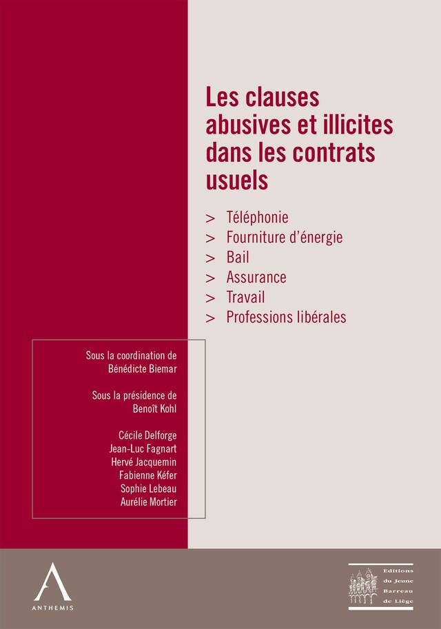 Copertina del libro per Les clauses abusives et illicites dans les contrats usuels