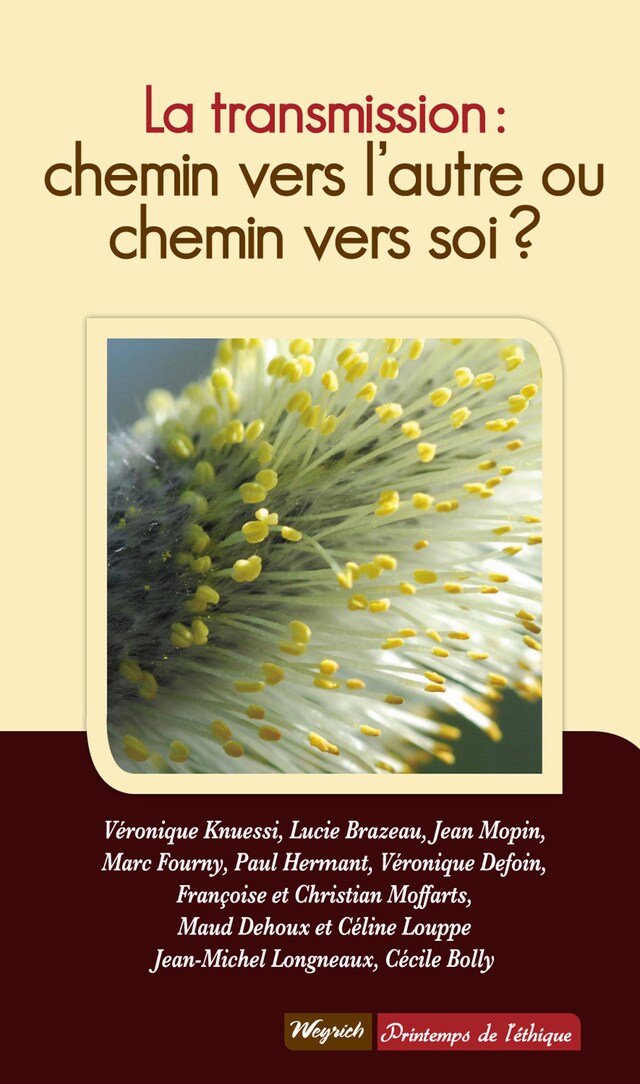 Book cover for La transmission : chemin vers l'autre ou chemin vers soi ?