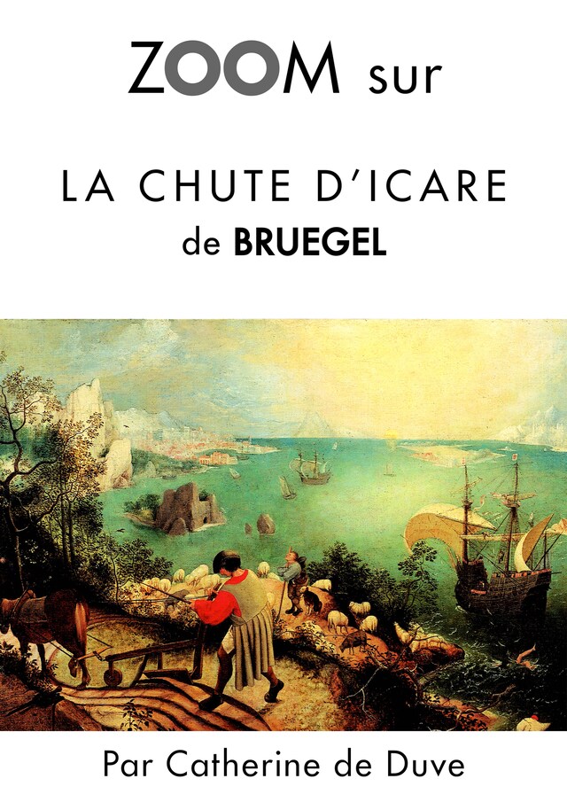 Couverture de livre pour Zoom sur La chute d'Icare de Bruegel