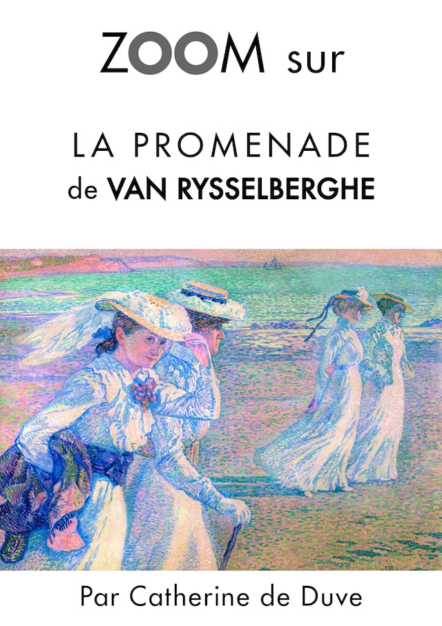 Bokomslag för Zoom sur La promenade de Van Rysselberghe