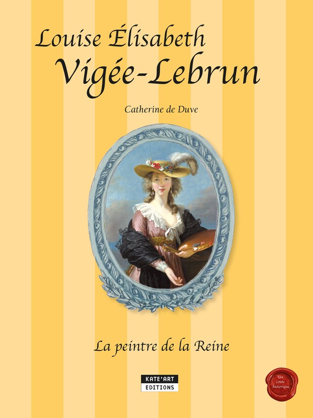 Copertina del libro per Louise-Élisabeth Vigée-Lebrun, la peintre de la Reine