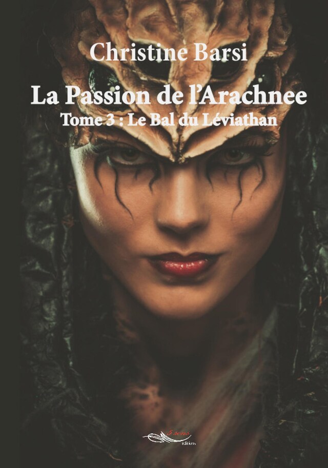 Boekomslag van La Passion de l'Arachnee - Tome 3