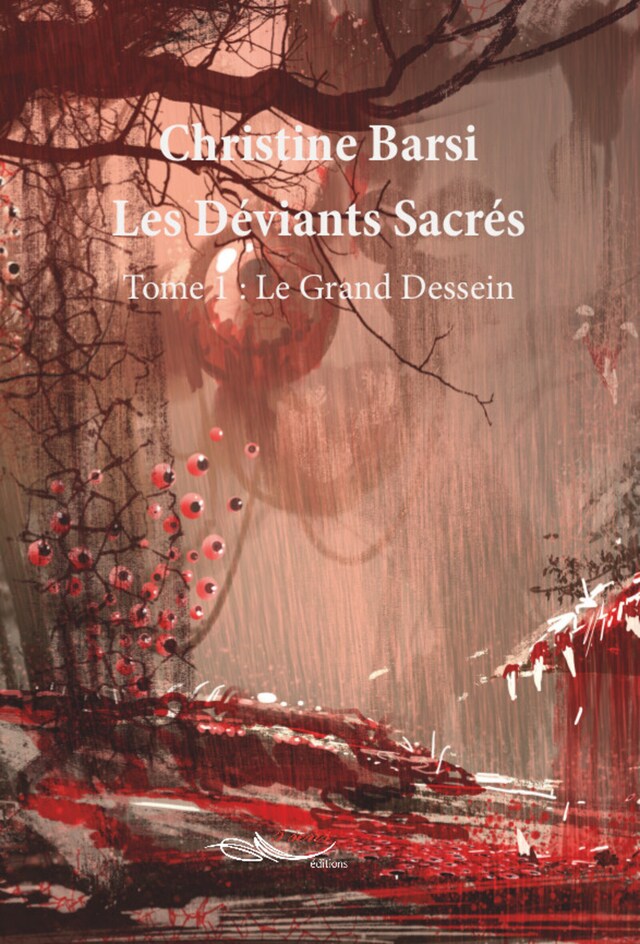 Book cover for Les déviants sacrés - Tome 1