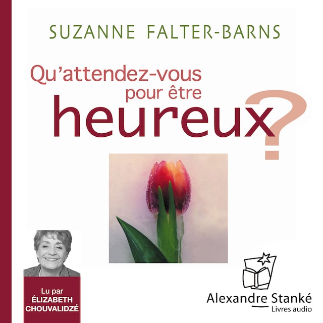 Book cover for Qu'attendez-vous pour être heureux ?