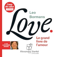 Love : le grand livre de l'amour