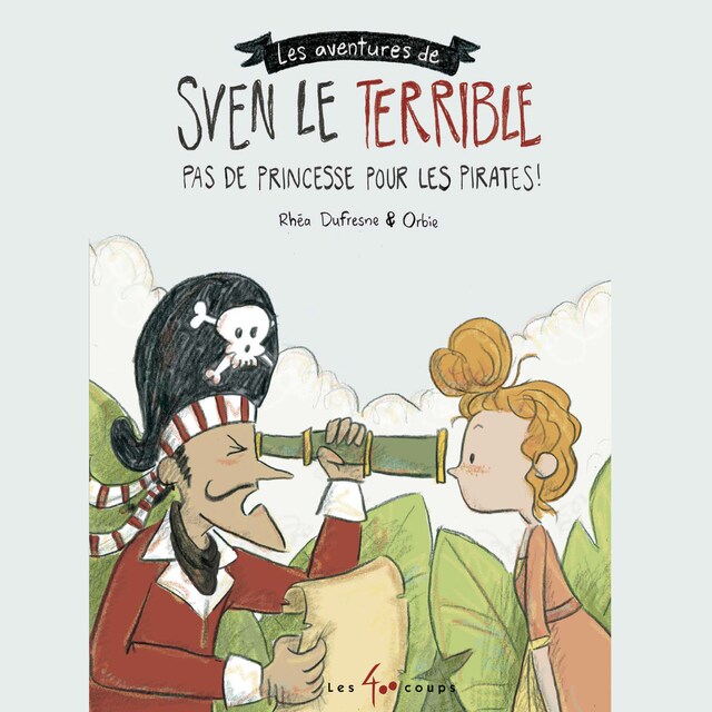 Book cover for Les aventures de Sven le terrible : Pas de princesse pour les pirates