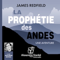 La prophétie des Andes