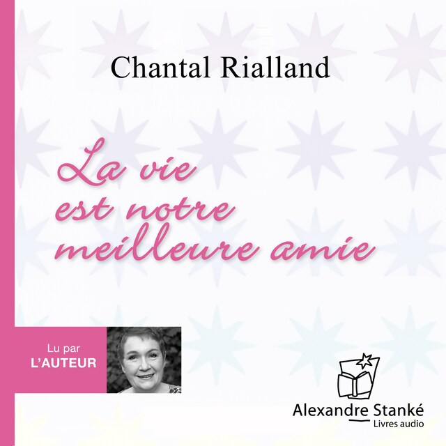 Book cover for La vie est notre meilleure amie