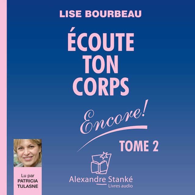 Okładka książki dla Écoute ton corps Encore ! - Tome 2