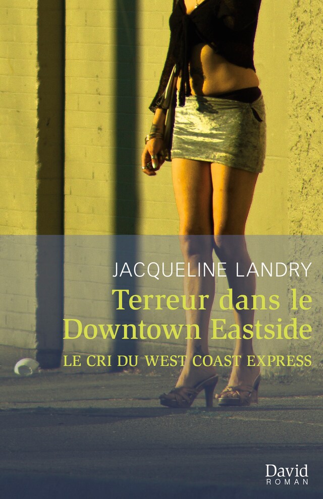 Portada de libro para Terreur dans le Downtown Eastside