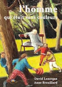 l’homme qui était sans couleurs