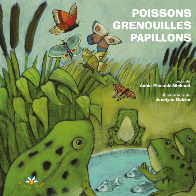 Couverture de livre pour Poissons, grenouilles et papillons